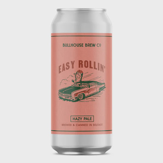 Bullhouse Brew Co. Easy Rollin' Hazy Pale 4.2% abv 440ml Can