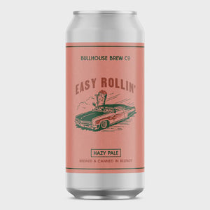 Bullhouse Brew Co. Easy Rollin' Hazy Pale 4.2% abv 440ml Can